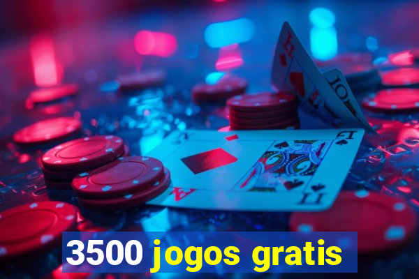 3500 jogos gratis